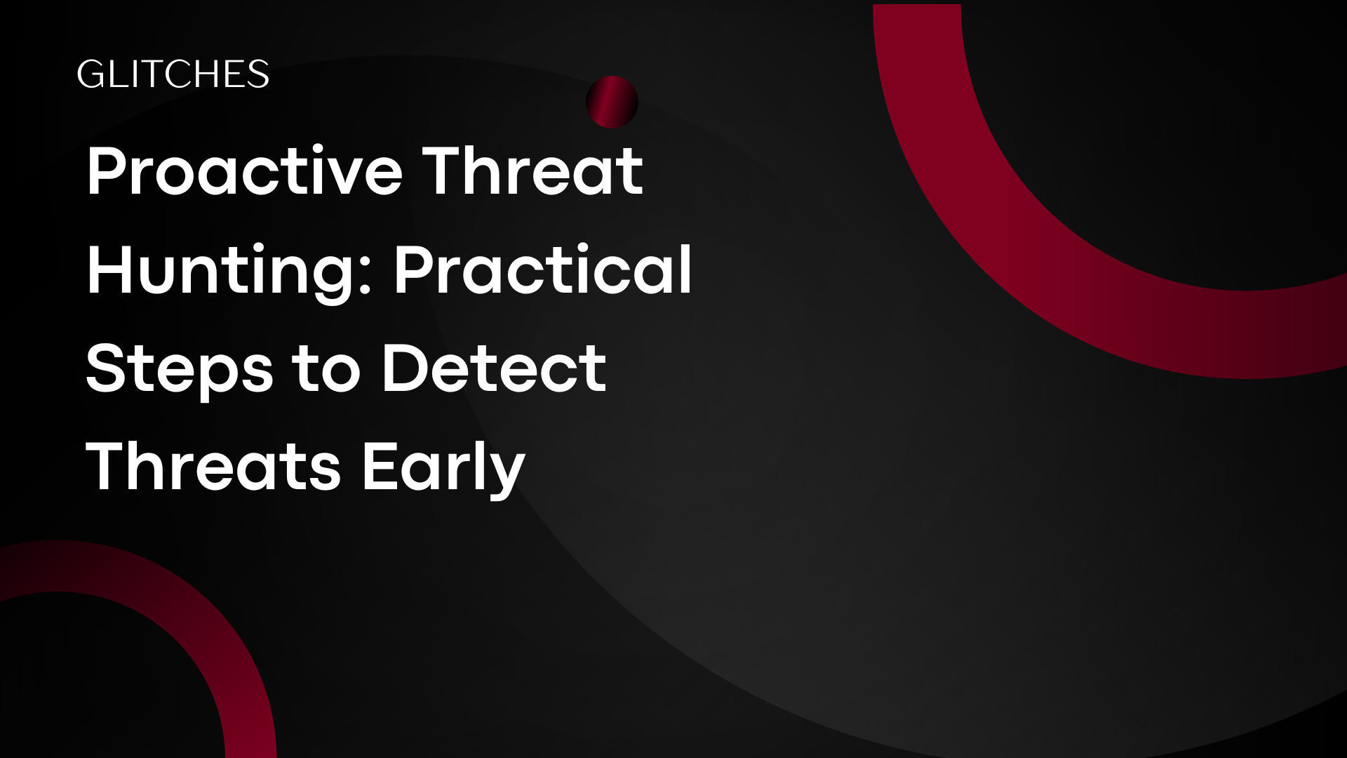Learn practical steps to identify and mitigate cyber threats before they impact your company. Explore how proactive threat hunting improves your security posture and protects critical data.