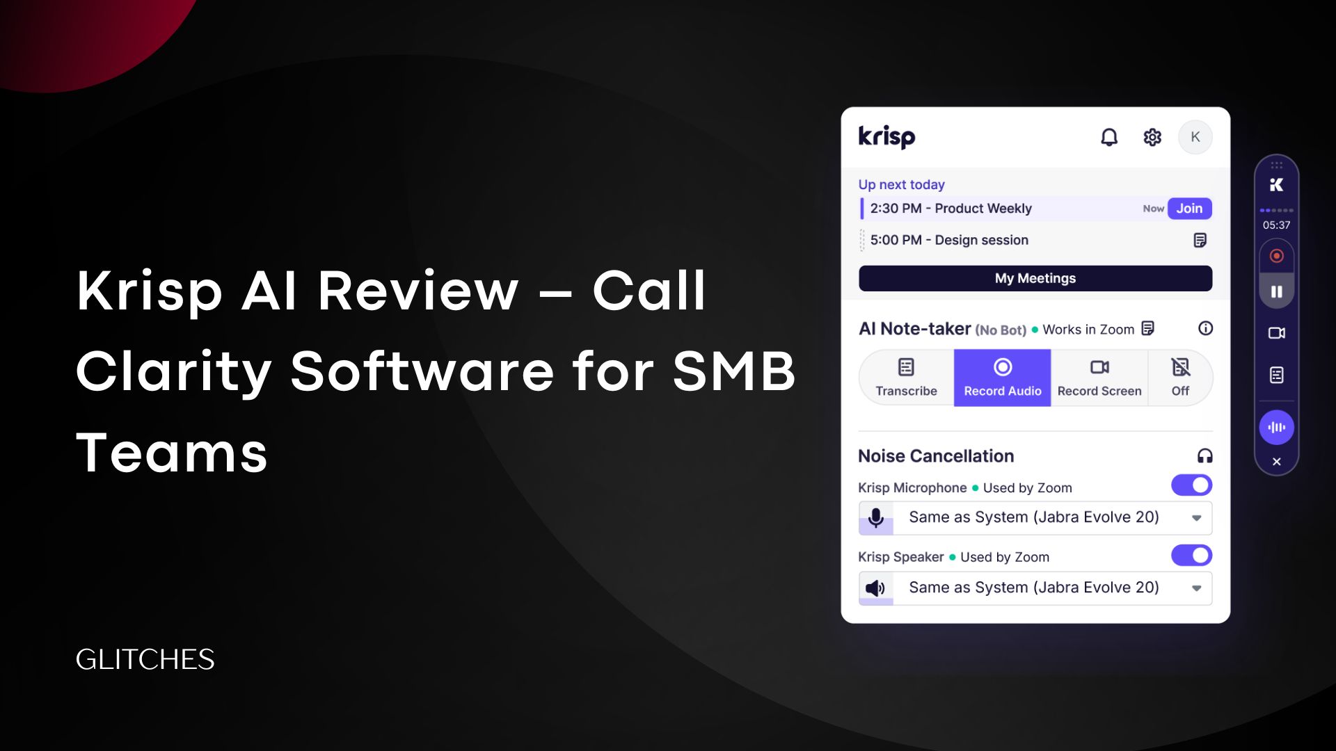 Krisp AI Review showing hands-on testing of noise cancellation features during real business calls for small teams